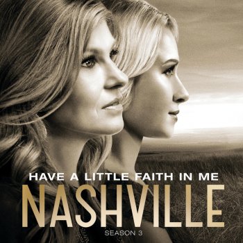 Nashville Cast feat. Will Chase & Maisy Stella Have a Little Faith In Me