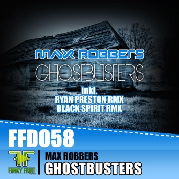 Max Robbers Ghostbusters (Radio Edit)