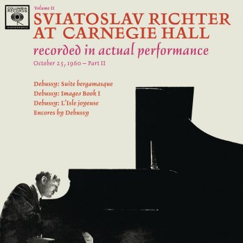 Claude Debussy feat. Sviatoslav Richter Suite bergamasque, L. 75: I. Prélude