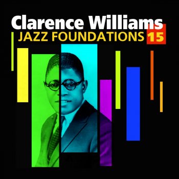 Clarence Williams What Makes Me Love You So?