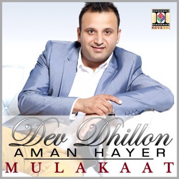 Dev Dhillon feat. Aman Hayer Mulakaat