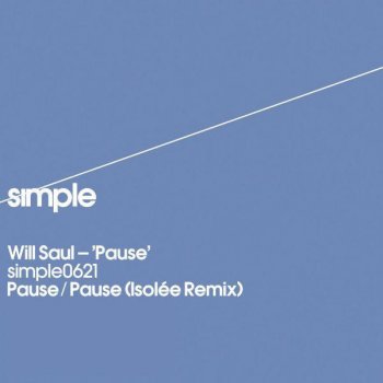 Will Saul feat. Isolée Pause - Isolee Remix