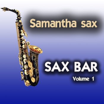 Samantha Sax Isn't She Lovely