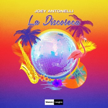 Joey Antonelli La Discoteca - Instrumental Mix