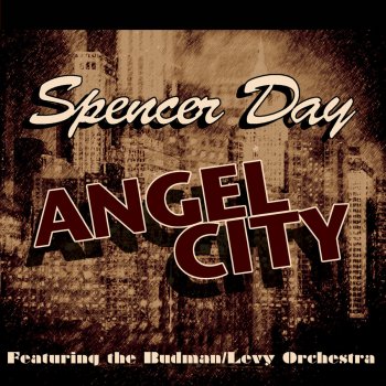Spencer Day Somewhere There's a City