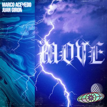 Marco Acevedo Move (with Juan Giron) [feat. Juan Girón]