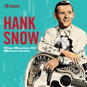 Hank Snow Only a Rose from My Mother's Grave