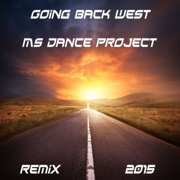 MS-Dance Project feat. Boney M. Going Back West - Remix 2015