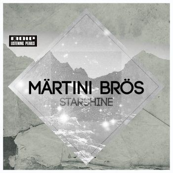 Märtini Brös Starshine - Eva Be Remix