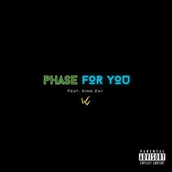Blasé Blaze Phase For You (feat. King Zay)
