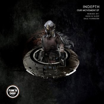 Indepth Our Movement (Dale Fairbairn Remix)
