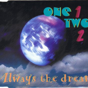 One Two Always the Dream (Radio Version)