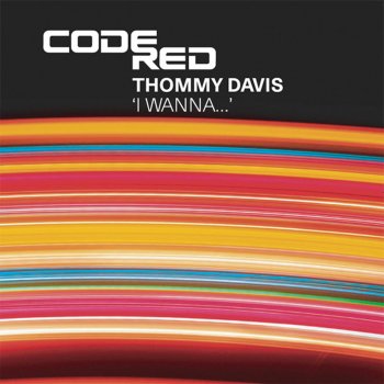 Thommy Davis I Wanna... (12" Vocal)