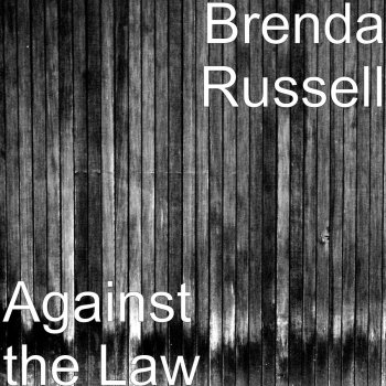 Brenda Russell Against the Law