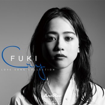 Fuki キミじゃなきゃ -CRY Version-