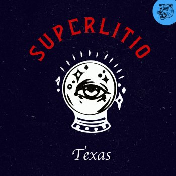 Superlitio Texas