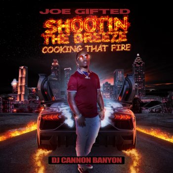 Joe Gifted feat. DJ CANNON BANYON My Fault