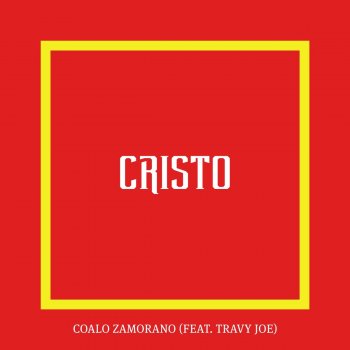 Coalo Zamorano feat. Travy Joe Cristo
