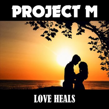 Project M Love Heals