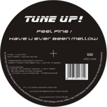 Tune Up! Have U Ever Been Mellow (Verano Short Edit)