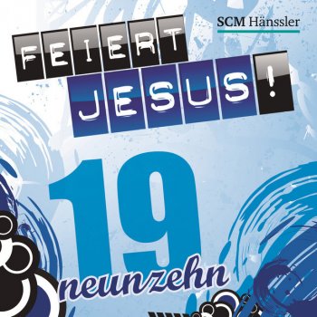 Feiert Jesus! feat. Anja Lehmann Gott und König