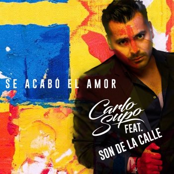 Carlo Supo Vamos a Darnos Tiempo (Salsa) [Feat. Son de la Calle]