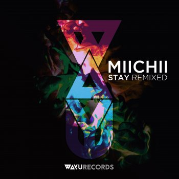 MIICHII Stay (Madmotormiquel Remix)