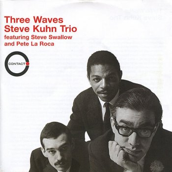 Steve Kuhn Trio Bits and Pieces
