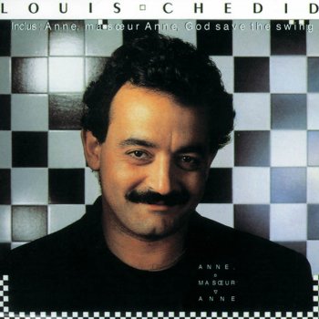 Louis Chédid Qu' est ce que j'vous sers ?