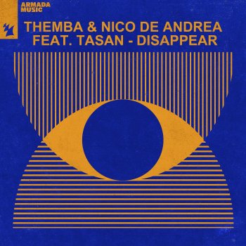 THEMBA feat. Nico de Andrea & Tasan Disappear