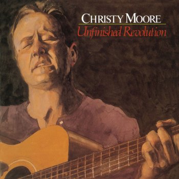 Christy Moore Unfinished Revolution