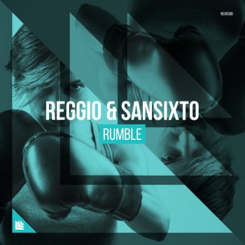 Reggio feat. Sansixto Rumble
