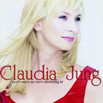 Claudia Jung Hast Du Alles Vergessen