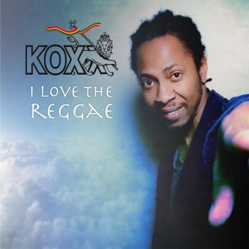 Koxx I Love the Reggae