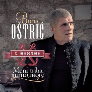 Boris Oštrić Čovik od bevande (feat. Ribari)