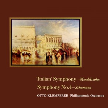 Philharmonia Orchestra feat. Otto Klemperer Italian Symphony No. 4 in A Major, Op. 90: II. Andante con moto