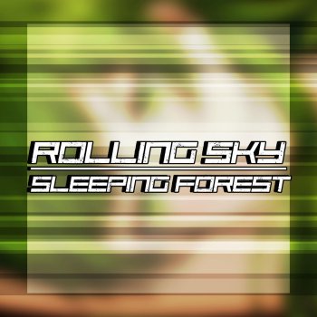 Sleeping Forest Rolling Sky (Instrumental)