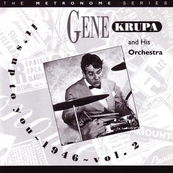 Gene Krupa and His Orchestra Night and Day