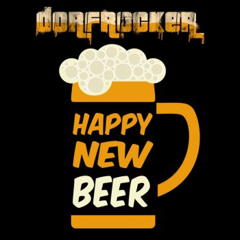 Dorfrocker Happy New Beer