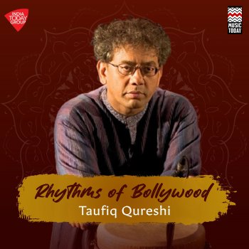 Taufiq Qureshi Rhythms Of Bollywood
