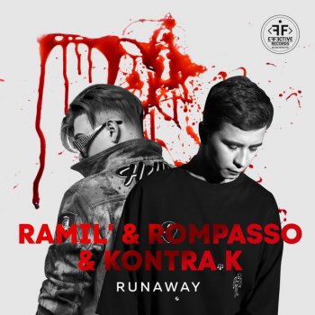Ramil' feat. Rompasso & Kontra K Runaway
