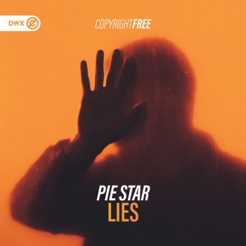 Pie Star feat. Dirty Workz Lies