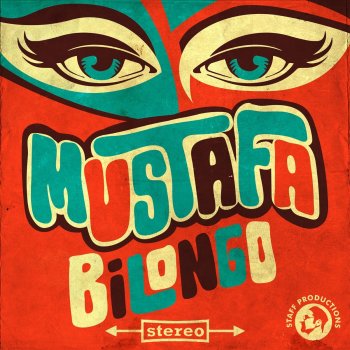 Mustafá Bilongo (Cumbia Mix)