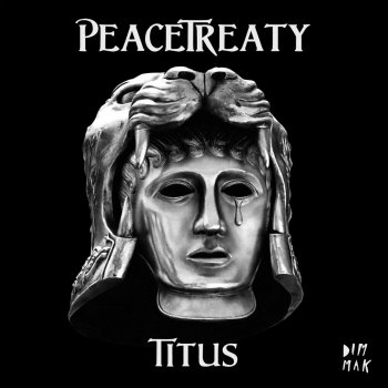 PeaceTreaty Titus - Original Mix