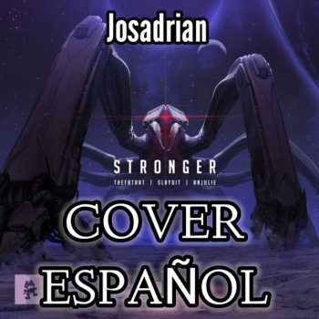 Josadrian Stronger - Versión en Español