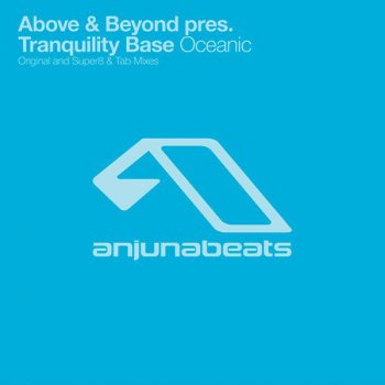 Above feat. Beyond presents Tranquility Base Oceanic (Sean Tyas remix)