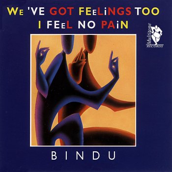 Bindu I Feel No Pain (Moodswings Radio Mix)