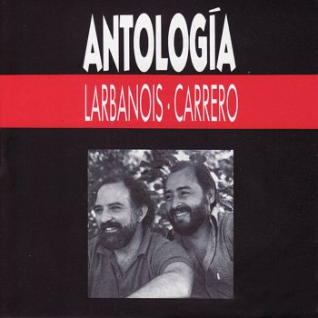 Larbanois / Carrero Cuando Cante el Gallo Azul
