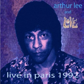 Arthur Lee & Love Alone Again