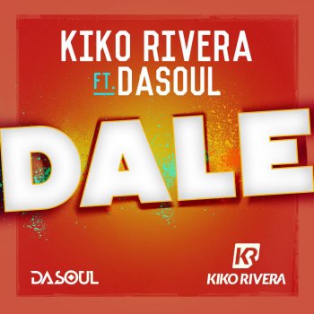 Kiko Rivera feat. Dasoul Dale